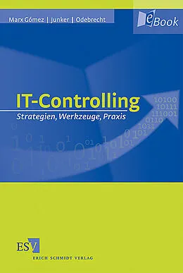 E-Book (pdf) IT-Controlling von Jorge Marx Gómez, Horst Junker, Stefan Odebrecht