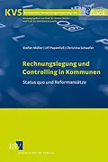 E-Book (pdf) Rechnungslegung und Controlling in Kommunen von Stefan Müller, Ulf Papenfuß, Christina Schaefer