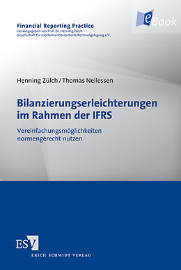 E-Book (pdf) Bilanzierungserleichterungen im Rahmen der IFRS von Henning Zülch, Thomas Nellessen