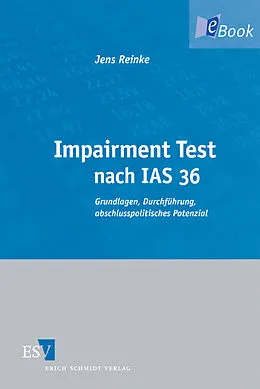 E-Book (pdf) Impairment Test nach IAS 36 von Jens Reinke