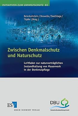 Kartonierter Einband Zwischen Denkmalschutz und Naturschutz von 