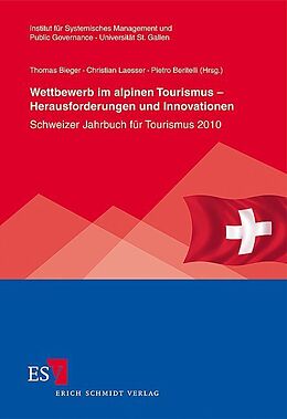 Kartonierter Einband Wettbewerb im alpinen Tourismus  Herausforderungen und Innovationen von 