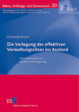 E-Book (pdf) Die Verlegung des effektiven Verwaltungssitzes ins Ausland von Christoph Ruiner