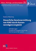 E-Book (pdf) Steuerliche Gewinnermittlung von KMU durch Kassenvermögensvergleich von Stephan Meyering