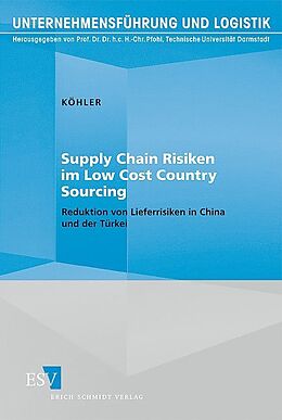 Kartonierter Einband Supply Chain Risiken im Low Cost Country Sourcing von Holger Köhler