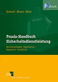 E-Book (pdf) Praxis-Handbuch Sicherheitsdienstleistung von Adolf Kraheck, Carsten Klauer, Ingo Mews