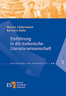 Kartonierter Einband Einführung in die italienische Literaturwissenschaft von Marita Liebermann, Barbara Kuhn