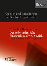E-Book (pdf) Der außerordentliche Einspruch im Dritten Reich von Cornelius Broichmann