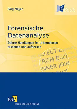 E-Book (pdf) Forensische Datenanalyse von Jörg Meyer
