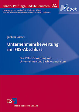 E-Book (pdf) Unternehmensbewertung im IFRS-Abschluss von Jochen Cassel