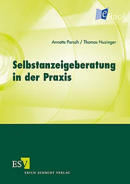 E-Book (pdf) Selbstanzeigeberatung in der Praxis von Annette Parsch, Thomas Nuzinger