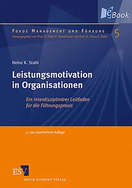 E-Book (pdf) Leistungsmotivation in Organisationen von Heinz K. Stahl
