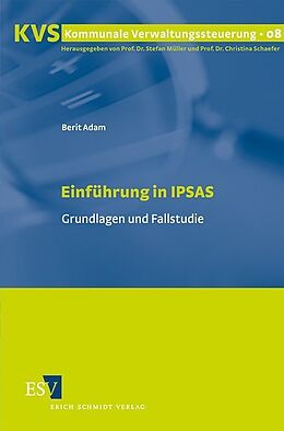 Kartonierter Einband Einführung in IPSAS von Berit Adam