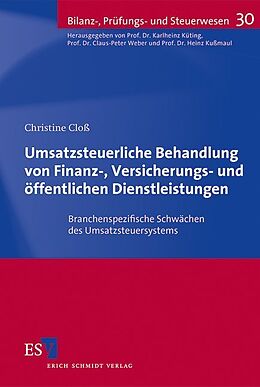 Kartonierter Einband Umsatzsteuerliche Behandlung von Finanz-, Versicherungs- und öffentlichen Dienstleistungen von Christine Cloß