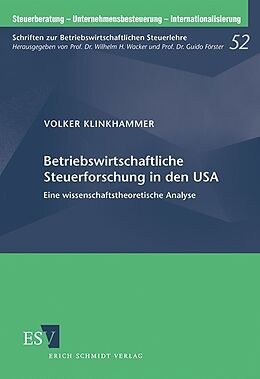 Kartonierter Einband Betriebswirtschaftliche Steuerforschung in den USA von Volker Klinkhammer