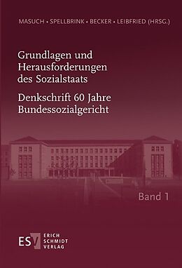 Leinen-Einband Grundlagen und Herausforderungen des Sozialstaats Denkschrift 60 Jahre Bundessozialgericht Band 1 von 