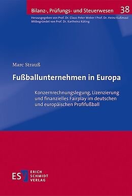 Kartonierter Einband Fußballunternehmen in Europa von Marc Strauß