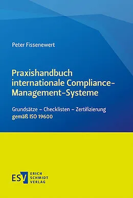 E-Book (pdf) Praxishandbuch internationale Compliance-Management-Systeme von Peter Fissenewert