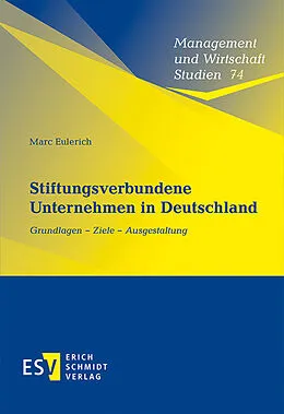 E-Book (pdf) Stiftungsverbundene Unternehmen in Deutschland von Marc Eulerich