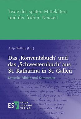 Fester Einband Das Konventsbuch und das Schwesternbuch aus St. Katharina in St. Gallen von 