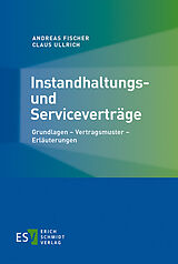 E-Book (pdf) Instandhaltungs- und Serviceverträge von Andreas Fischer, Claus Ullrich