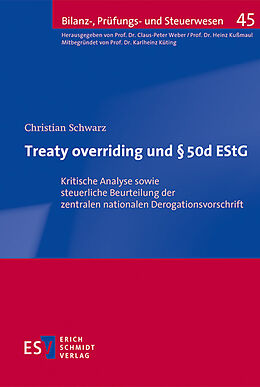 E-Book (pdf) Treaty overriding und § 50d EStG von Christian Schwarz