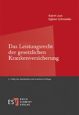 E-Book (pdf) Das Leistungsrecht der gesetzlichen Krankenversicherung von Katrin Just, Egbert Schneider