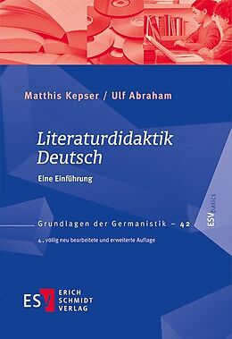Kartonierter Einband Literaturdidaktik Deutsch von Matthis Kepser, Ulf Abraham