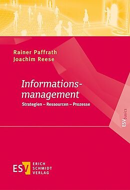 Kartonierter Einband Informationsmanagement von Joachim Reese, Rainer Paffrath