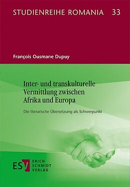 Fester Einband Inter- und transkulturelle Vermittlung zwischen Afrika und Europa von François Ousmane Dupuy