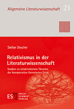 E-Book (pdf) Relativismus in der Literaturwissenschaft von Stefan Descher