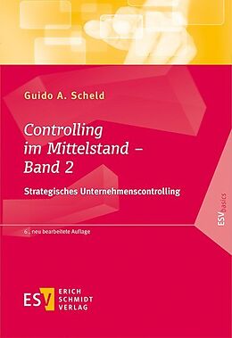 Kartonierter Einband Controlling im Mittelstand - Band 2 von Guido A. Scheld