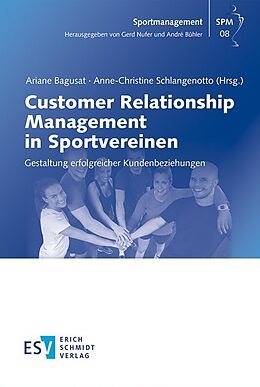 Kartonierter Einband Customer Relationship Management in Sportvereinen von 