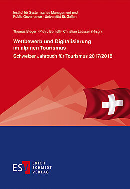 Kartonierter Einband Wettbewerb und Digitalisierung im alpinen Tourismus von 