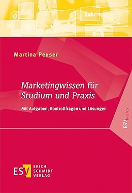 Kartonierter Einband Marketingwissen für Studium und Praxis von Martina Peuser