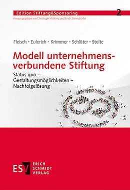 E-Book (pdf) Modell unternehmensverbundene Stiftung von Hans Fleisch, Marc Eulerich, Holger Krimmer