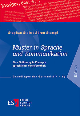 Kartonierter Einband Muster in Sprache und Kommunikation von Stephan Stein, Sören Stumpf