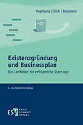 E-Book (pdf) Existenzgründung und Businessplan von Christian Fink, Eva Vogelsang, Matthias Baumann