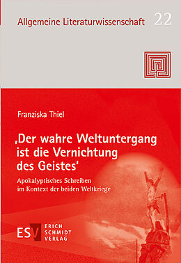 E-Book (pdf) Der wahre Weltuntergang ist die Vernichtung des Geistes von Franziska Thiel