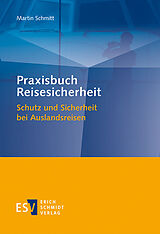 E-Book (pdf) Praxisbuch Reisesicherheit von Martin Schmitt