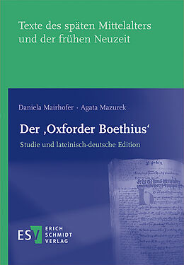Fester Einband Der Oxforder Boethius von Daniela Mairhofer, Agata Mazurek
