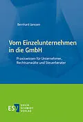 E-Book (pdf) Vom Einzelunternehmen in die GmbH von Bernhard Janssen