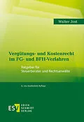 E-Book (pdf) Vergütungs- und Kostenrecht im FG- und BFH-Verfahren von Walter Jost