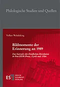 E-Book (pdf) Bildmomente der Erinnerung an 1989 von Volker Wehdeking