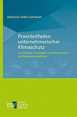 E-Book (pdf) Praxisleitfaden unternehmerischer Klimaschutz von Katharina Völker-Lehmkuhl