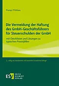E-Book (pdf) Die Vermeidung der Haftung des GmbH-Geschäftsführers für Steuerschulden der GmbH von Hermann Pump, Herbert Fittkau