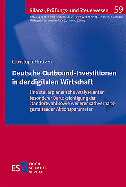 Kartonierter Einband Deutsche Outbound-Investitionen in der digitalen Wirtschaft von Christoph Hintzen