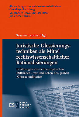 Fester Einband Juristische Glossierungstechniken als Mittel rechtswissenschaftlicher Rationalisierungen von 