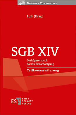 Fester Einband SGB XIV Sozialgesetzbuch Soziale Entschädigung Teilkommentierung von Alexander Diehm, Angela Dunker-Saw, Sven Filges