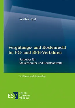 E-Book (pdf) Vergütungs- und Kostenrecht im FG- und BFH-Verfahren von Walter Jost